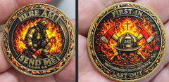 Firefighters - First In, Last Out - Here Am I #S8142K Honor Challenge Coin Award