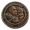 Whiskey Goes In - The Wisdom Comes Out #S8208K Novelty Challenge Coin Award