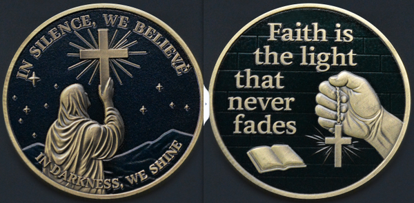 Faith is the Light That Never Fades #S7027K Small Religious Challenge Honor Coin