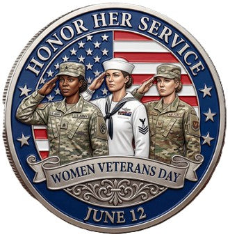 Women Veterans Day - Honor Her Service - Courage Knows No Gender #S8195K Military Honor Challenge Coin Award