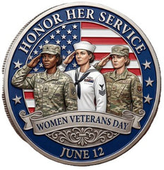Women Veterans Day - Honor Her Service - Courage Knows No Gender #S8195K Military Honor Challenge Coin Award