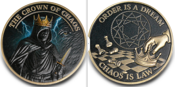 Crown of Chaos - Order is a Dream, Chaos is Law #S7024K Small Challenge Honor Coin