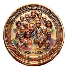 Black History Month Centennial Anniversary - Honoring Legacy and Empowerment #S8178K Honor Challenge Coin Award