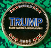 DONALD TRUMP REPUBLICAN PRESIDENTIAL CANDIDATE COLORIZED GLD ART ROUND - NOT MINT ISSUED - 1