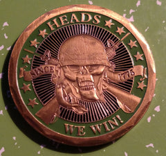 HEADS WE WIN, TAILS YOU LOSE MILITARY GREEN COLORIZED ART ROUND
