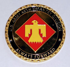 ARMY 45th INFANTRY DIVISION - ALWAYS FORWARD MILITARY HONOR #1643 COLORIZED ART ROUND